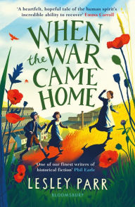 Title: When The War Came Home, Author: Lesley Parr