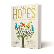 Title: The Book of Hopes: Words and Pictures to Comfort, Inspire and Entertain, Author: Katherine Rundell