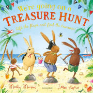 Title: We're Going on a Treasure Hunt: A Lift-the-Flap Adventure, Author: Martha Mumford