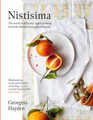 Free ebook epub downloads Nistisima: The secret to delicious vegan cooking from the Mediterranean and beyond by Georgina Hayden 9781526630698