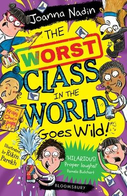 The Worst Class in the World Goes Wild!