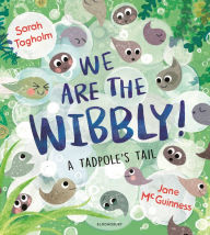 Title: We Are the Wibbly!, Author: Sarah Tagholm