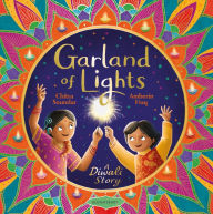 Title: Garland Of Lights: A Diwali Story, Author: Chitra Soundar