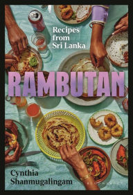 Free books kindle download Rambutan: Recipes from Sri Lanka 9781526646576 MOBI PDF ePub
