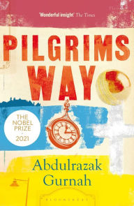 Download ebook free for kindle Pilgrims Way: By the winner of the Nobel Prize in Literature 2021 by  English version