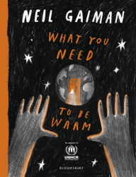 Title: What You Need to Be Warm, Author: Neil Gaiman