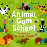 Title: Animal Gym School, Author: Kate Peridot
