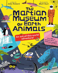 Title: The Martian Museum of Earth Animals, Author: Jules Howard