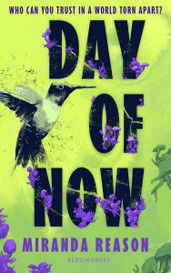 Title: Day of Now, Author: Miranda Reason