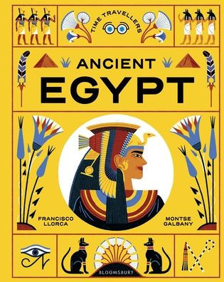 Time Travellers: Ancient Egypt: the perfect gift for budding historians