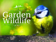 Title: Villager Jim's Garden Wildlife, Author: Basinski,William