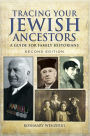 Tracing Your Jewish Ancestors: A Guide For Family Historians