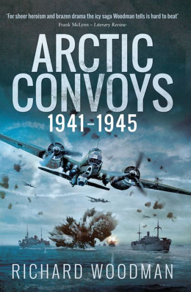 Arctic Convoys, 1941-1945