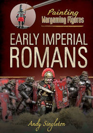 Title: Early Imperial Romans, Author: Andy Singleton