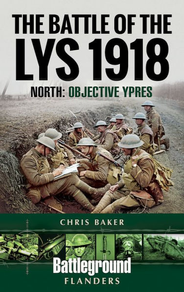 the Battle of Lys 1918: North: Objective Ypres