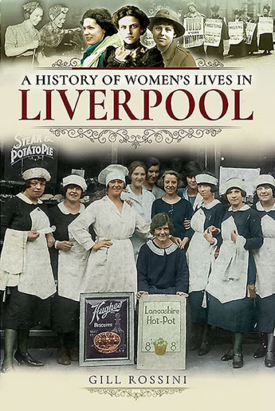 A History of Women's Lives Liverpool