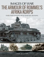 The Armour of Rommel's Afrika Korps