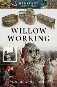 Title: Willow Working, Author: Lynn Huggins-Cooper