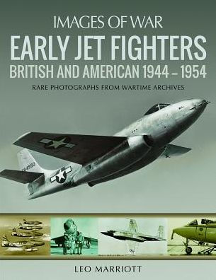 Early Jet Fighters: British and American 1944-1954