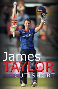 Title: James Taylor: Cut Short, Author: James Taylor