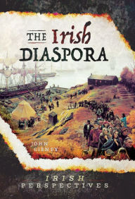 Title: The Irish Diaspora, Author: John Gibney