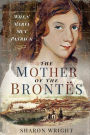 The Mother of the Brontës: When Maria Met Patrick