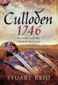 Title: Culloden, 1746: Battlefield Guide: Third Edition, Author: Stuart Reid