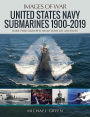 United States Navy Submarines 1900-2019