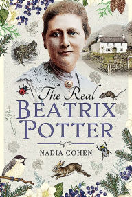 Title: The Real Beatrix Potter, Author: Nadia Cohen