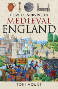 PDF eBooks free download How to Survive in Medieval England RTF iBook FB2