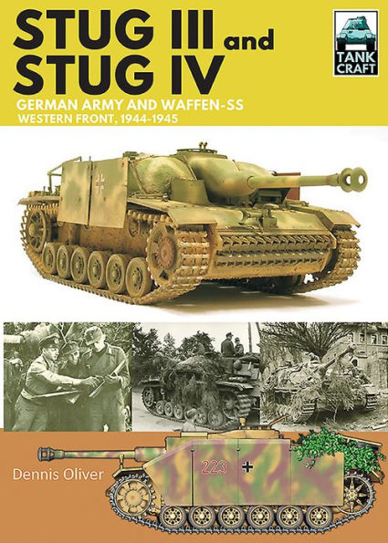 Stug III and IV: German Army Waffen-SS Western Front, 1944-1945