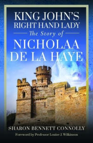 Ebook free download pdf thai King John's Right Hand Lady: The Story of Nicholaa de la Haye CHM PDB RTF 9781526756060 (English literature)