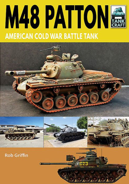 Barnes and Noble M48 Patton: American Cold War Battle Tank