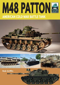 Ebook free download for mobile phone M48 Patton: American Post-war Main Battle Tank 9781526757746 iBook by Robert Griffin English version