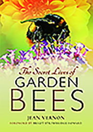 Title: The Secret Lives of Garden Bees, Author: Jean Vernon