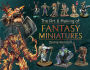 The Art and Making of Fantasy Miniatures