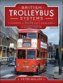 British Trolleybus Systems: London & South-East England: An Historic Overview