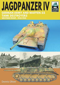 Free audiobook downloads to cd Jagdpanzer IV - German Army and Waffen-SS Tank Destroyers: Western Front, 1944-1945 in English by Dennis Oliver 9781526771674 CHM PDF