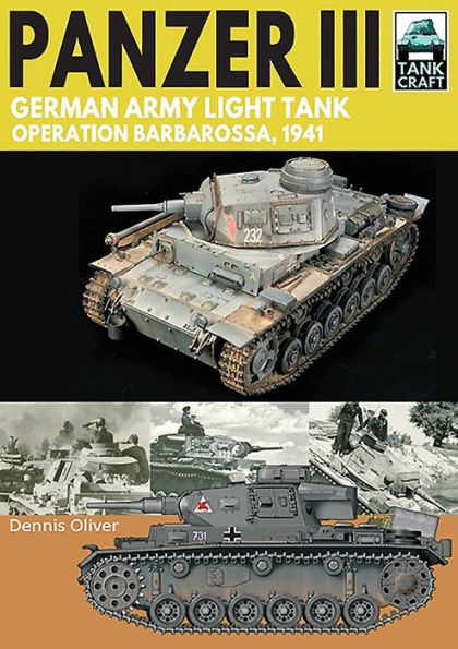 Panzer III - German Army Light Tank: Operation Barbarossa 1941