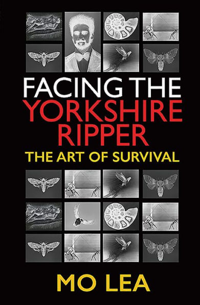 Facing The Yorkshire Ripper: Art of Survival