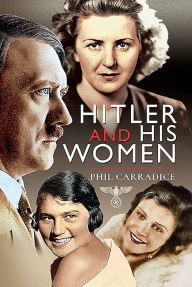 Free torrents downloads booksHitler and His Women byPhil Carradice
