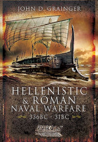 Free google books downloader Hellenistic and Roman Naval Wars, 336 BC-31 BC 9781526782328