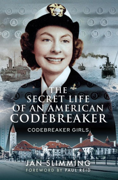 The Secret Life of an American Codebreaker: Codebreaker Girls