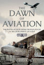 The Dawn of Aviation: The Pivotal Role of Sussex People and Places in the Development of Flight