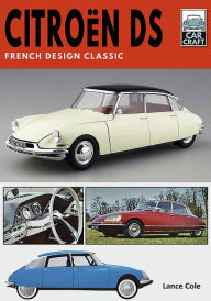 Title: Citroën DS: French Design Classic, Author: Lance Cole