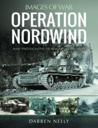 Free ebooks to download on my phone Operation Nordwind 9781526792013 by Darren Neely CHM RTF