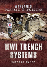 Title: WWI Trench Systems, Author: Douglas Hardy