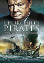 Churchill's Pirates: The Royal Naval Patrol Service in World War II