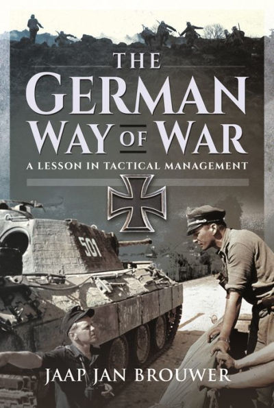 The German Way of War: A Lesson Tactical Management