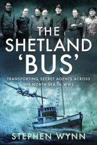 Online free ebook downloads read online The Shetland 'Bus' iBook PDF RTF (English Edition) by Stephen Wynn